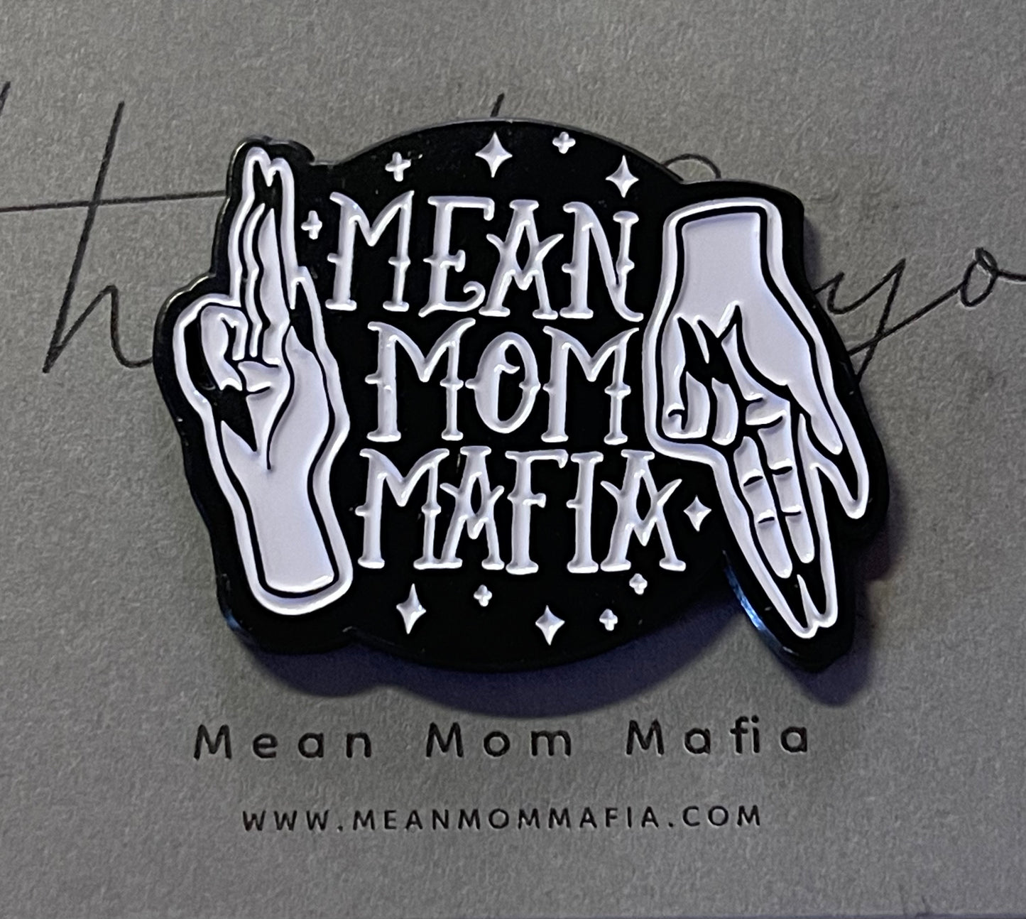 Mean Mom Mafia Pin