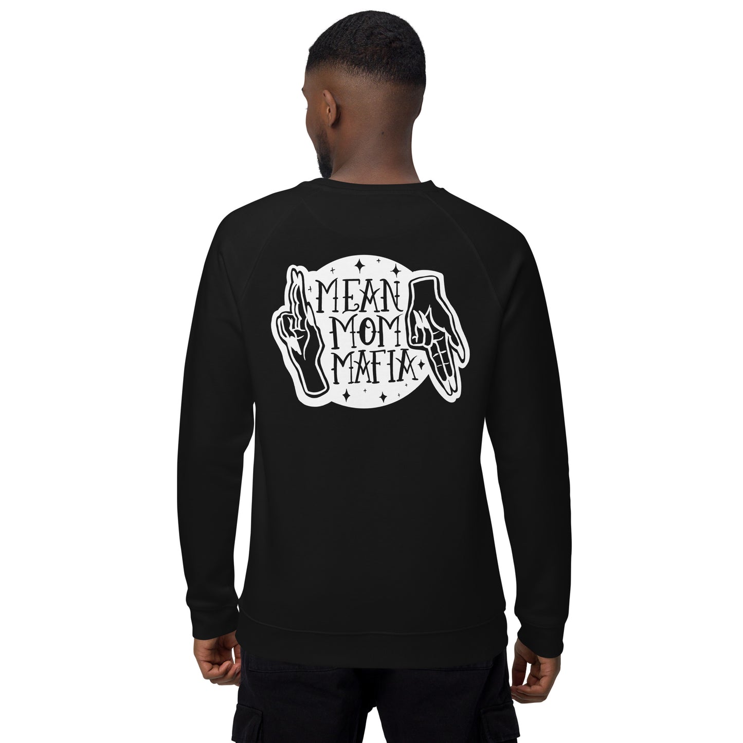 Mean Mom Mafia organic raglan sweatshirt