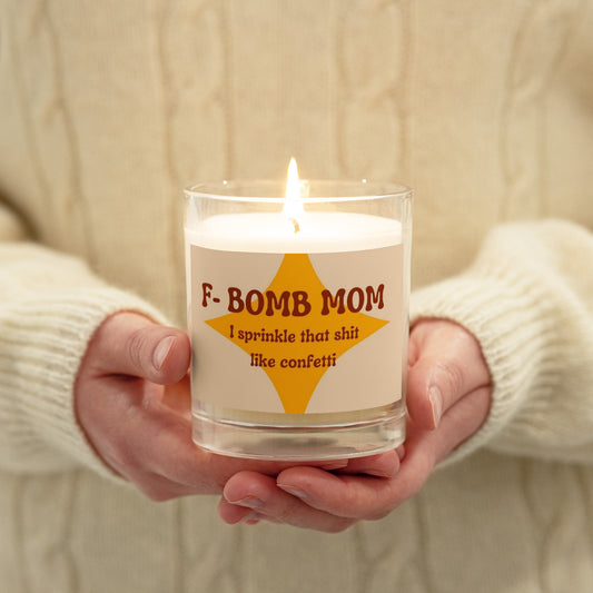 F Bomb Mom Glass jar soy wax candle