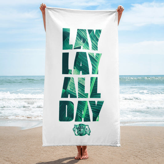 Lay Lay All Day Towel